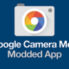 xtrme GCam APKs - Google Camera Port